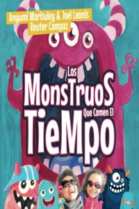 Monstruos Que Comen El Tiempo