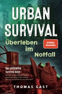 Urban Survival - Uberleben im Notfall [German]