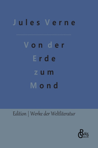 Von der Erde zum Mond