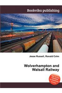 Wolverhampton and Walsall Railway