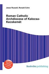 Roman Catholic Archdiocese of Kalocsa-Kecskemet
