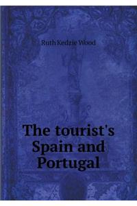 The Tourist's Spain and Portugal