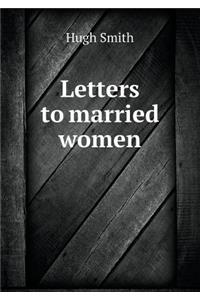 Letters to Married Women