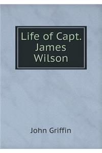 Life of Capt. James Wilson