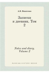 Notes and diary. Volume 2