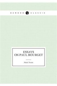 Essays on Paul Bourget