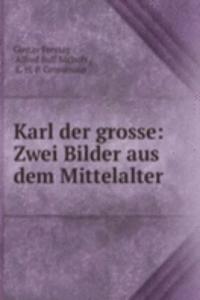 Karl der grosse