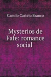 Mysterios de Fafe: romance social .