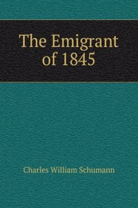 Emigrant of 1845.