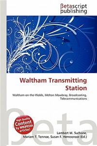 Waltham Transmitting Station