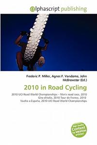 2010 in Road Cycling