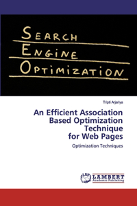 Efficient Association Based Optimization Techniquefor Web Pages