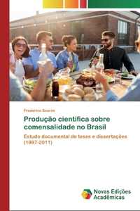 Produção científica sobre comensalidade no Brasil