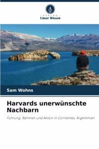 Harvards unerwünschte Nachbarn