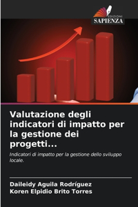 Valutazione degli indicatori di impatto per la gestione dei progetti...