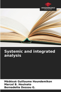 Systemic and integrated analysis