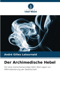 Der Archimedische Hebel