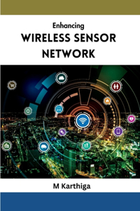 Enhancing Wireless Sensor Network