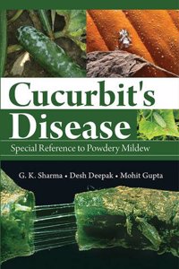 Cucurbits Disease: Special Reference to Powdery Mildew