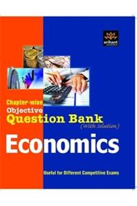 Chapter-Wise Objective Question Bank(With Solution) Economics