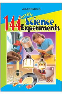 Terrific 144 Science Experiments