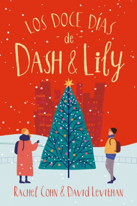 Doce Dias de Dash & Lily, Los