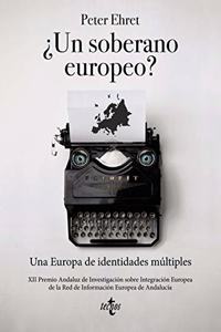 Â¿Un soberano europeo?: Una Europa de identidades multiples