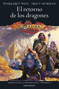 Cronicas de la Dragonlance no 01/03 El retorno de los dragones