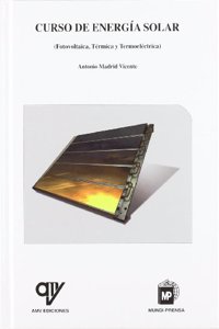 CURSO DE ENERGIA SOLAR. FOTOVOLTAICA, TERMICA Y TERMOELECTRI