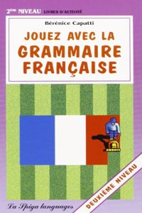 Jouez avec la grammaire francaise 2eme niveau