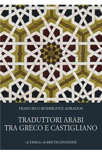 Traduttori Arabi Tra Greco E Castigliano