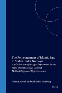 The Reinstatement of Islamic Law in Sudan under Numayri