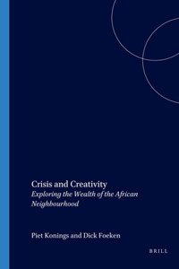 Crisis and Creativity