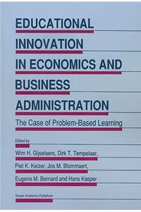 Educational Innovation in Economics and Business Administration