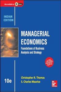 Managerial Economics: Foundations of Business Analysis and Strategy