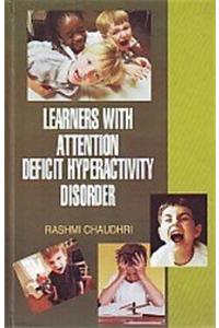 Learners with Attention-Deficit Hyperactivity Disorder