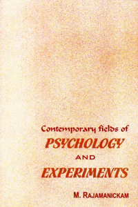 Contemporary Fields of Psychology and Experiments