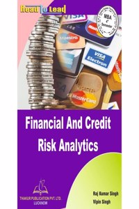 Financial And Credit Risk Analytics /MBA 4th SEMESTER /AKTU Thakur Publication/DR. A.P.J. ABDUL KALAM TECHNICAL UNIVERSITY (AKTU)