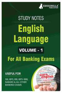 English Language (Vol 1) Topicwise Notes for All Banking Related Exams | A Complete Preparation Book for All Your Banking Exams with Solved MCQs | IBPS Clerk, IBPS PO, SBI PO, SBI Clerk, RBI and Other Banking Exams