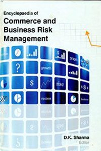 Encyclopaedia of Commerce and Business Risk Management