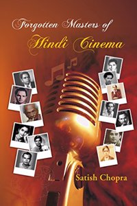 Forgotten Masters of Hindi Cinema