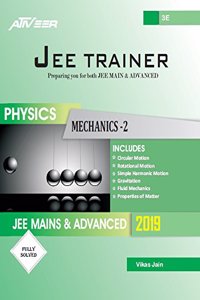 Mechanics -2 (JEE Trainer Series 2019)For JEE Main and Advanced