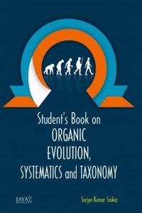 Studentaâ‚¬TMS Book On Organic Evolution, Systematics And Taxonomy