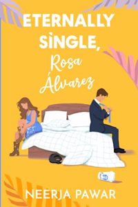 Eternally Single, Rosa Alvarez