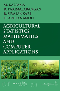 Agricultural Statistics, Mathematics And Computer Applications