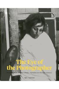 The Eye of the Photographer the Story of Photography
