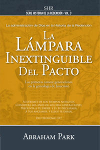 Serie Historia de la Redención Vol. 3 - La Lámpara Inextinguible del Pacto