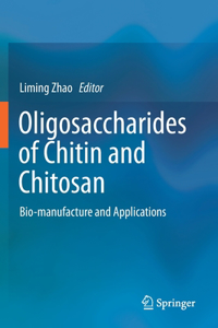 Oligosaccharides of Chitin and Chitosan
