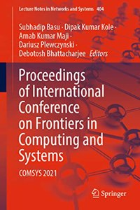 Proceedings of International Conference on Frontiers in Computing and Systems