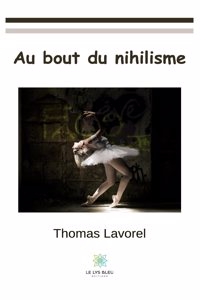 Au bout du nihilisme